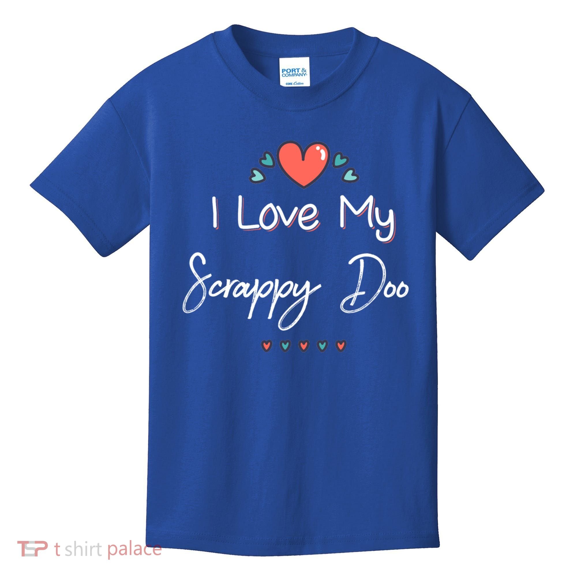 I Love My Scrappy Doo Cute Mothers Day Gift Kids T-Shirt