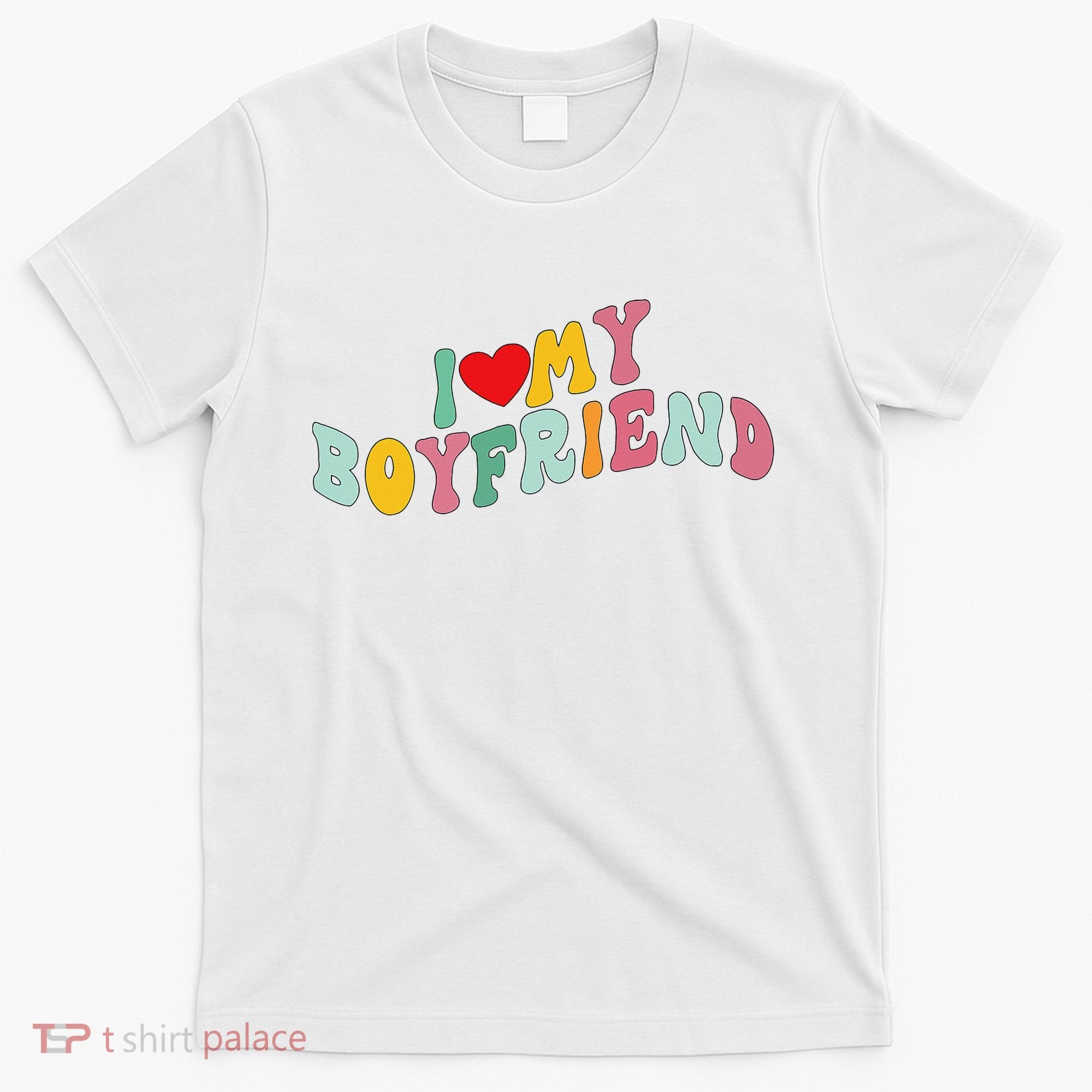 I Love My Boyfriend Groovy I Red Heart My Boyfriend BF T-Shirt