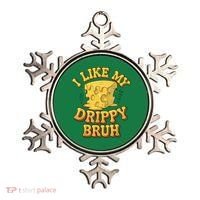 I Like My Cheese Drippy Bruh Funny Meme Pop Culture Ornament thumb 0