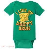 I Like My Cheese Drippy Bruh Funny Meme Pop Culture Baby Bodysuit thumb 0
