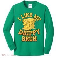 I Like My Cheese Drippy Bruh Funny Meme Pop Culture Kids Long Sleeve Shirt thumb 0