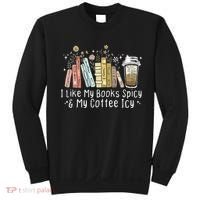 I Like My Books Spicy And My Coffee Icy, Spicy Book Coffee Sweatshirt thumb 0