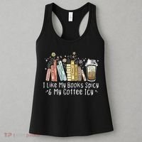 I Like My Books Spicy And My Coffee Icy, Spicy Book Coffee Women's Tank Top thumb 3