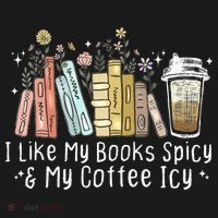 I Like My Books Spicy And My Coffee Icy, Spicy Book Coffee Women's Tank Top thumb 5