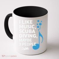 I Like Music Scuba Diving Maybe Three People Dad Fathers Coffee Mug thumb 0