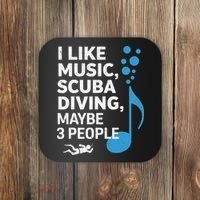 I Like Music Scuba Diving Maybe Three People Dad Fathers Coaster thumb 0