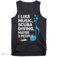 I Like Music Scuba Diving Maybe Three People Dad Fathers Tank Top thumb 0