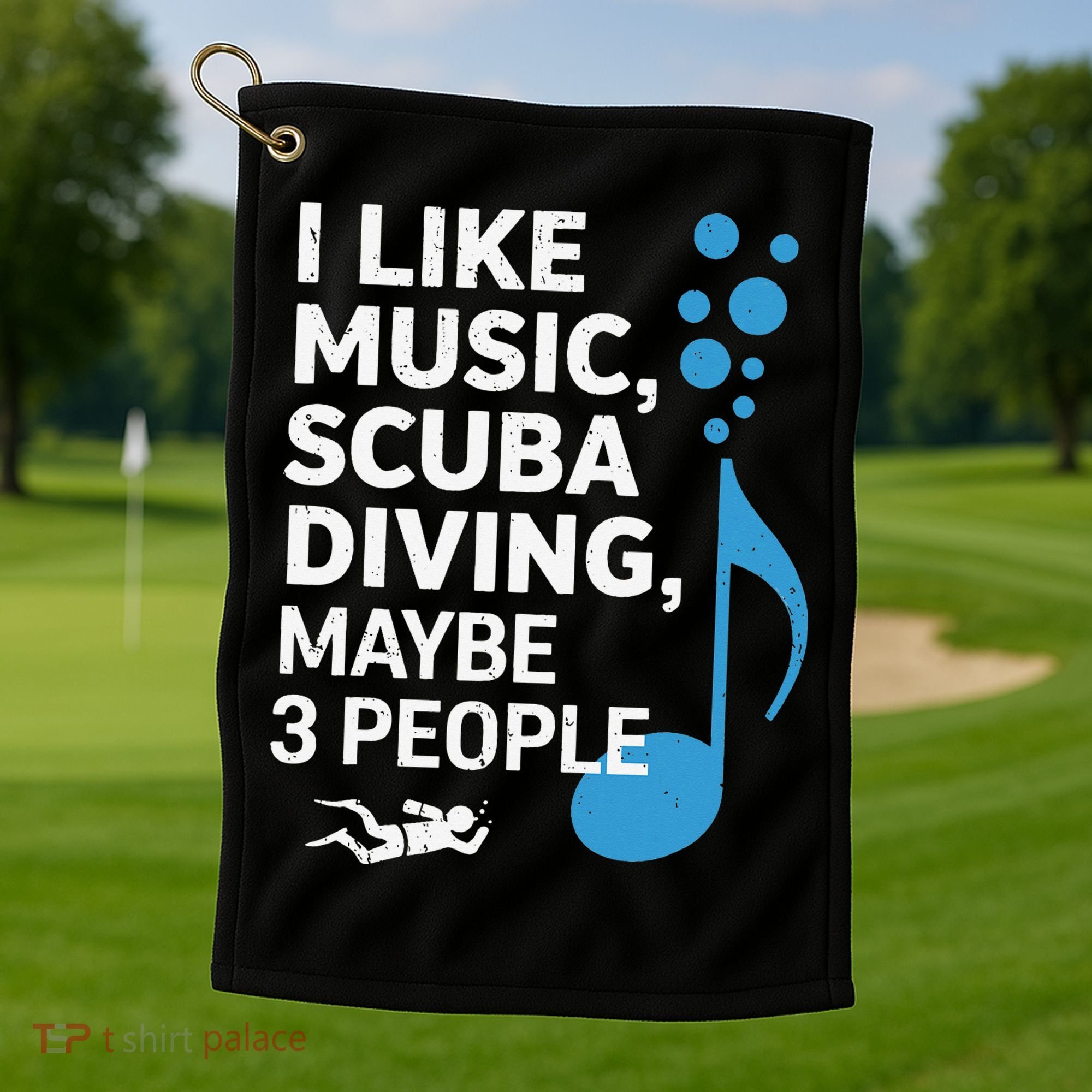 I Like Music Scuba Diving Maybe Three People Dad Fathers Golf Towel