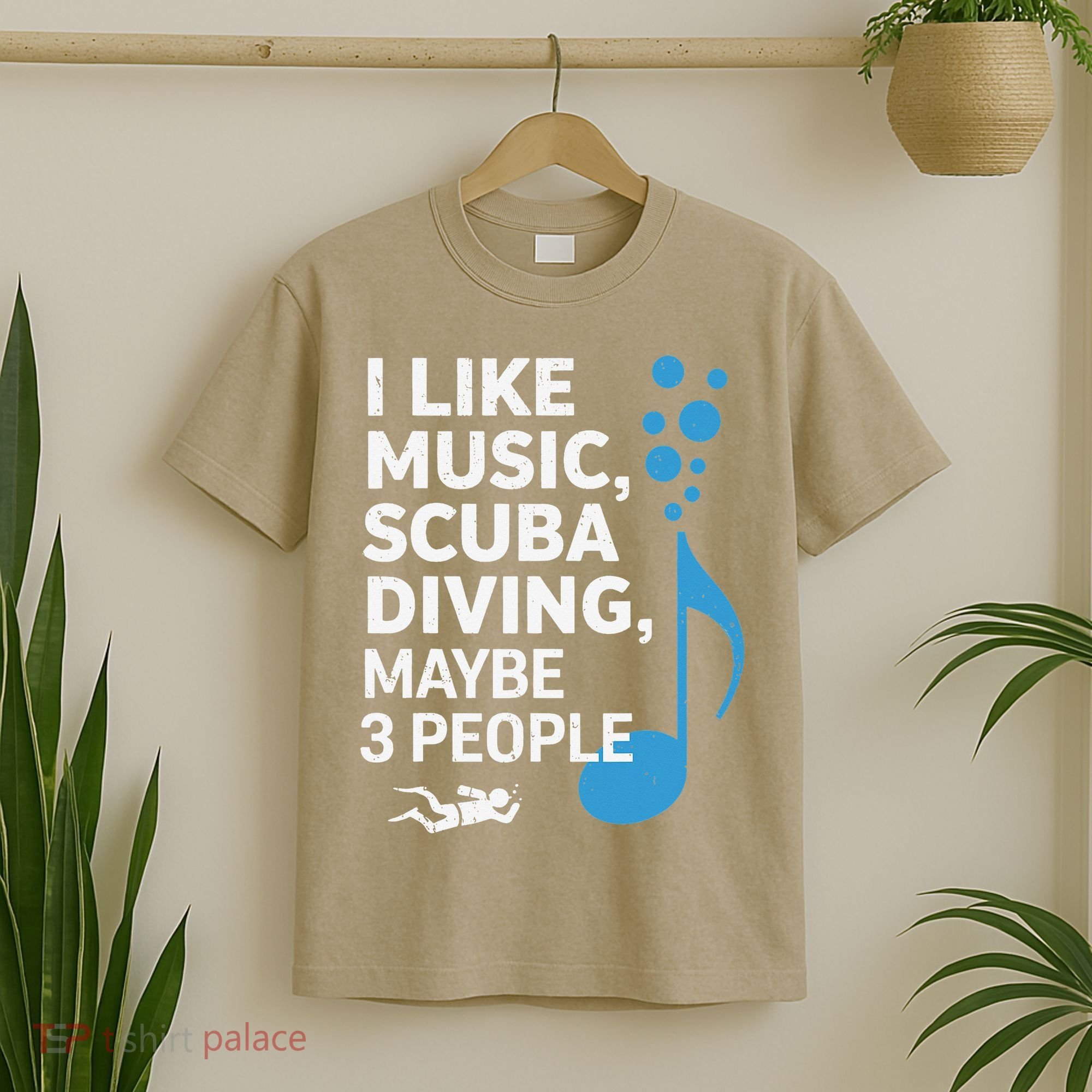 I Like Music Scuba Diving Maybe Three People Dad Fathers T-Shirt