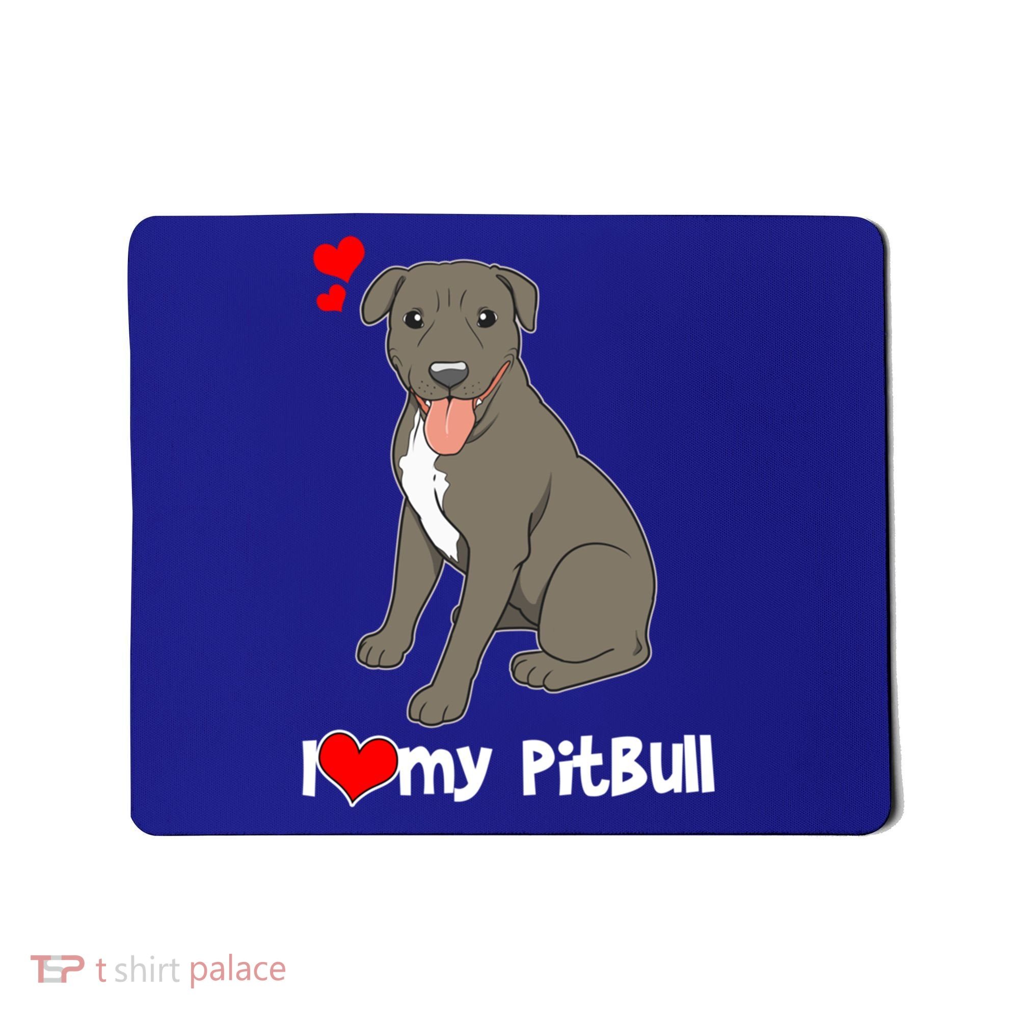 I Love My Pitbull Gift Pit Bull Terrier Gift Mousepad