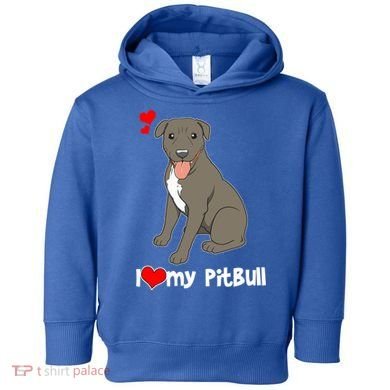 I Love My Pitbull Gift Pit Bull Terrier Gift Toddler Hoodie