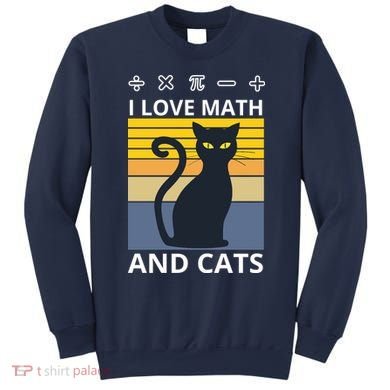 I Love Math And Cats Sweatshirt