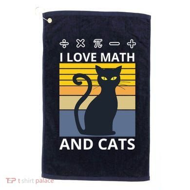 I Love Math And Cats Golf Towel