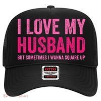 I Love My Husband But Sometimes I Wanna Square Up Hat thumb 0