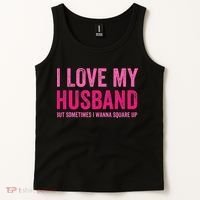 I Love My Husband But Sometimes I Wanna Square Up Tank Top thumb 2