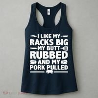 I Like My Racks Big My Butt Rubbed & Pork Pulled BBQ Women's Tank Top thumb 3