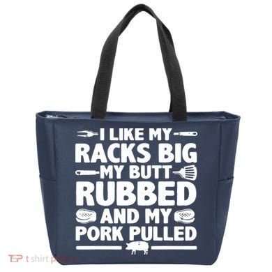 I Like My Racks Big My Butt Rubbed & Pork Pulled BBQ Tote Bag