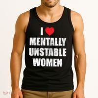 I Love Mentally Unstable Women Tank Top thumb 3