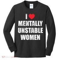I Love Mentally Unstable Women Kids Long Sleeve Shirt thumb 0