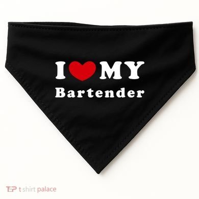 I Love My Bartender I Heart My Bartender Meaningful Gift USA-Made Doggie Bandana