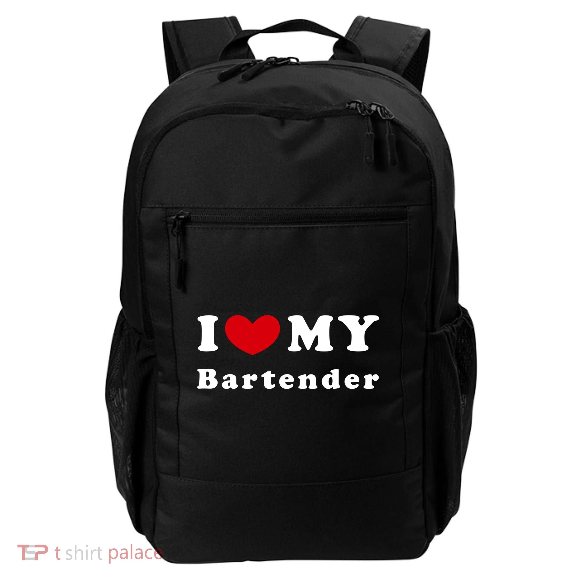 I Love My Bartender I Heart My Bartender Meaningful Gift Backpack