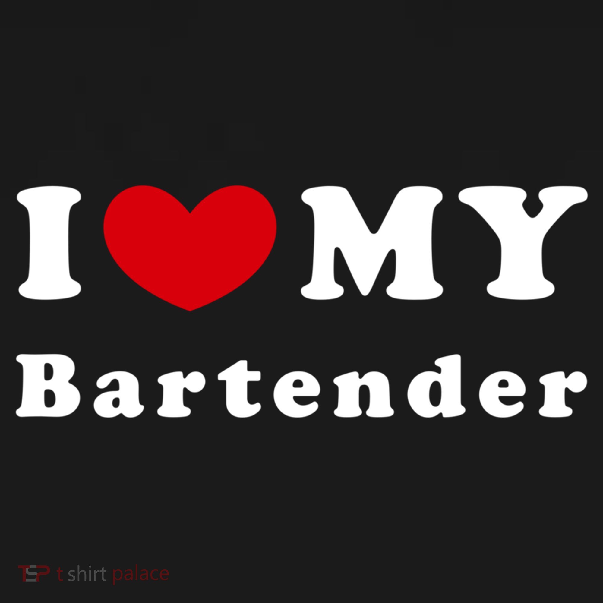 I Love My Bartender I Heart My Bartender Meaningful Gift Backpack