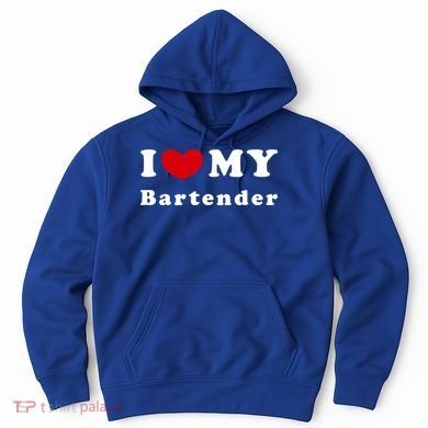 I Love My Bartender I Heart My Bartender Meaningful Gift Hoodie