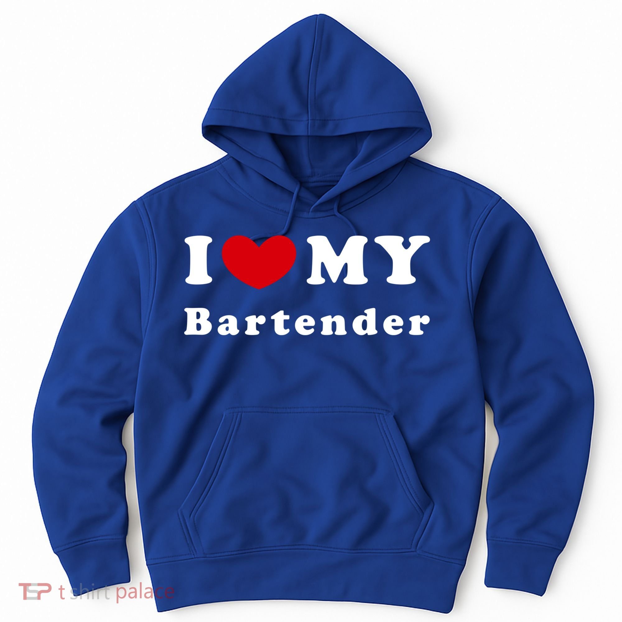 I Love My Bartender I Heart My Bartender Meaningful Gift Hoodie