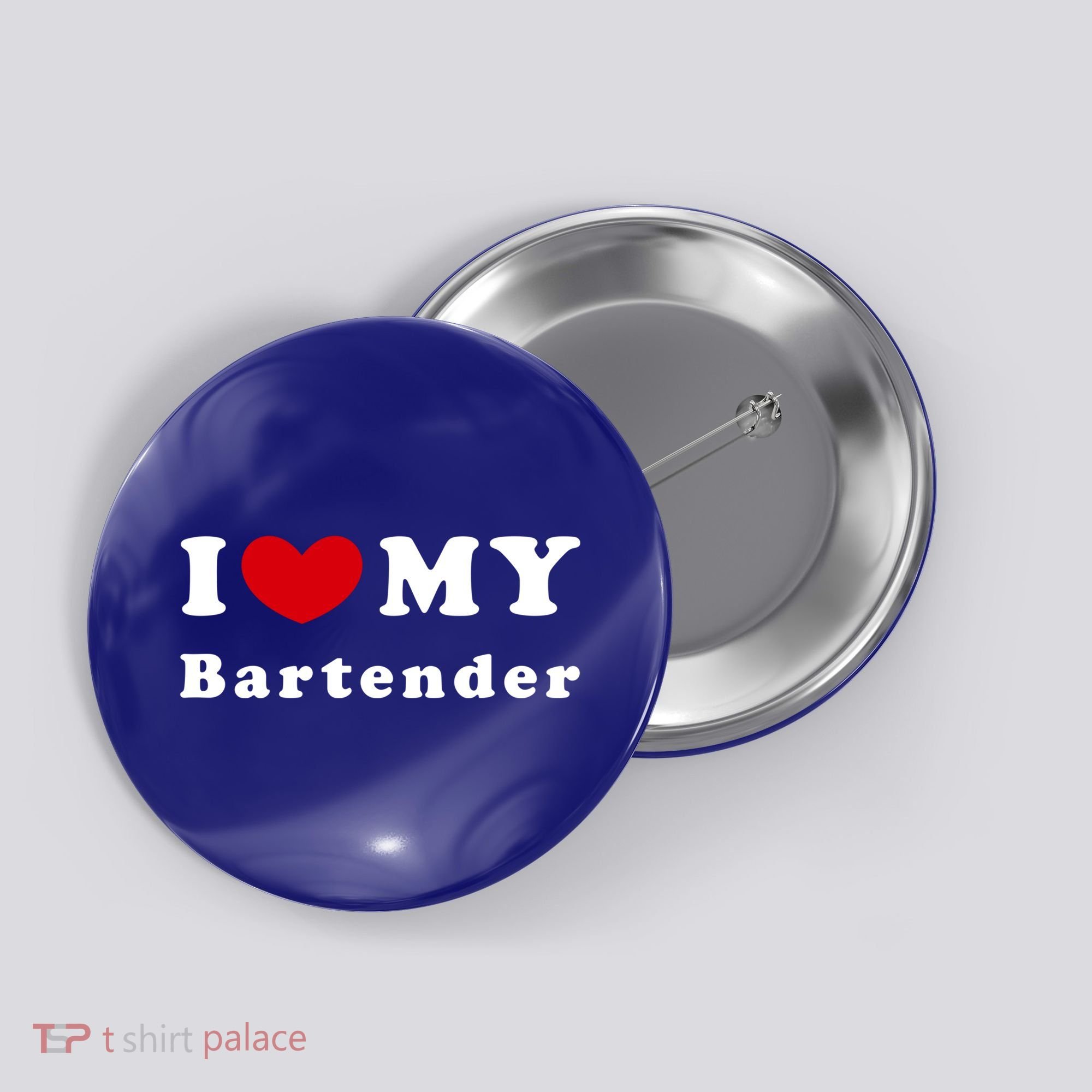 I Love My Bartender I Heart My Bartender Meaningful Gift Button