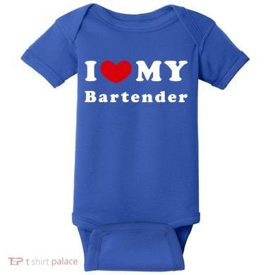 I Love My Bartender I Heart My Bartender Meaningful Gift Baby Bodysuit