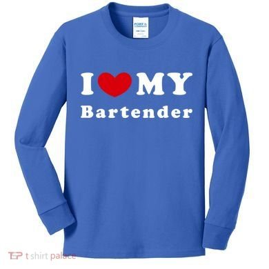 I Love My Bartender I Heart My Bartender Meaningful Gift Kids Long Sleeve Shirt