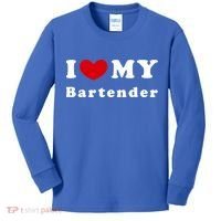 I Love My Bartender I Heart My Bartender Meaningful Gift Kids Long Sleeve Shirt thumb 0