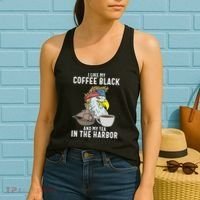 I Like My Coffee Black And My Tea In The Harbor Patriotic Women's Tank Top thumb 2