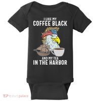 I Like My Coffee Black And My Tea In The Harbor Patriotic Baby Bodysuit thumb 0