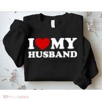 I Love My Husband Sweatshirt thumb 2