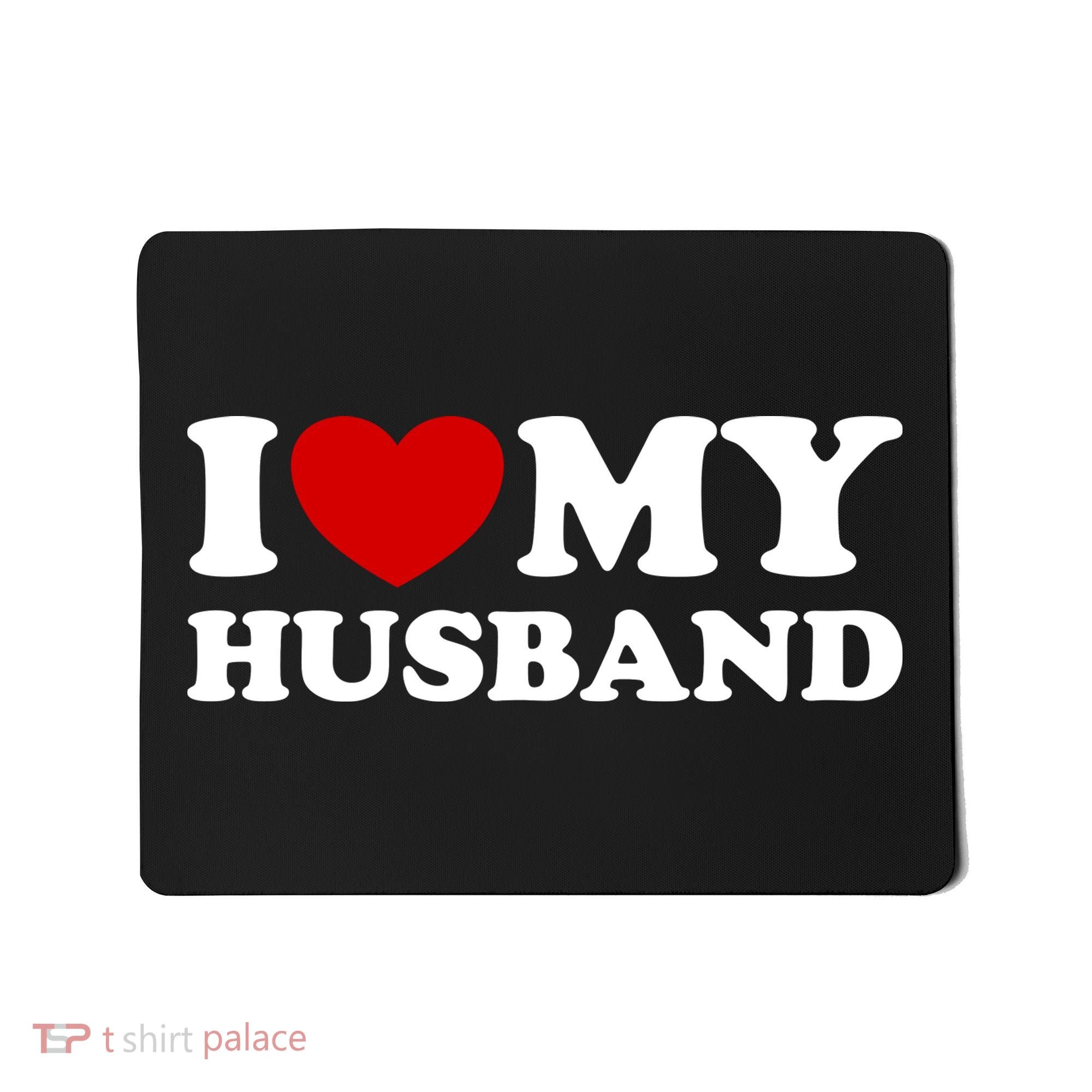 I Love My Husband Mousepad
