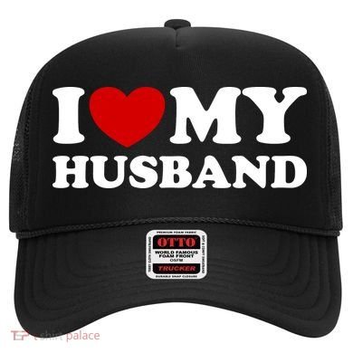 I Love My Husband Hat