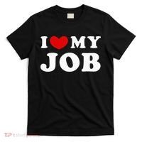 I Love My Job I Heart My Job T-Shirt thumb 0