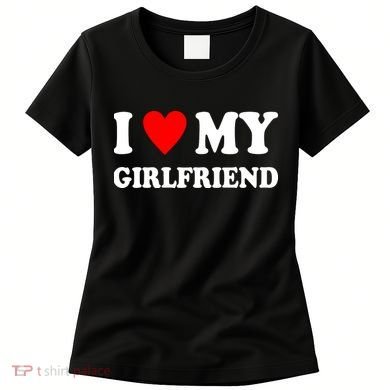 I Love My Girlfriend Heart Boyfriend Couples Women's T-Shirt