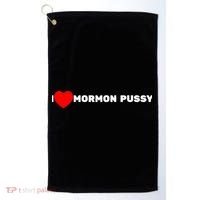 I Love Mormon Pussy Shirt Funny Meme Golf Towel thumb 0