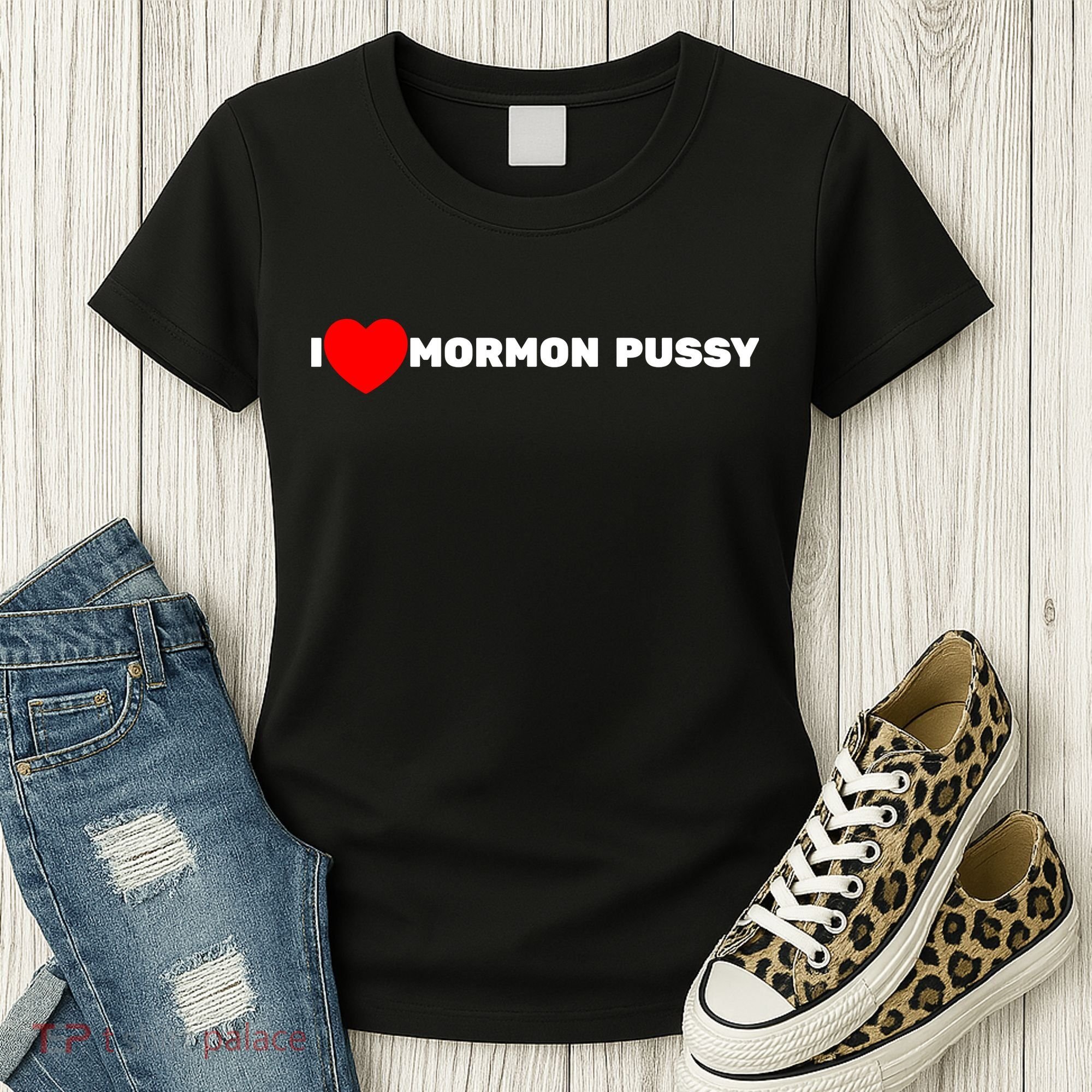 I Love Mormon Pussy Shirt Funny Meme Women's T-Shirt