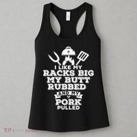 I Like My Racks Big My Butt Rubbed And Pork Pulled Pig BBQ Women's Tank Top thumb 3
