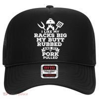 I Like My Racks Big My Butt Rubbed And Pork Pulled Pig BBQ Hat thumb 0