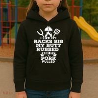 I Like My Racks Big My Butt Rubbed And Pork Pulled Pig BBQ Kids Hoodie thumb 3
