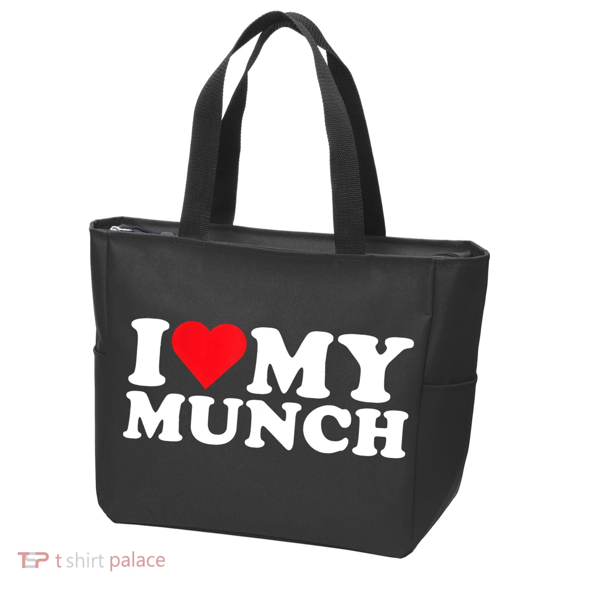 I Love My Munch I Heart My Munch For Munching Lover Tote Bag