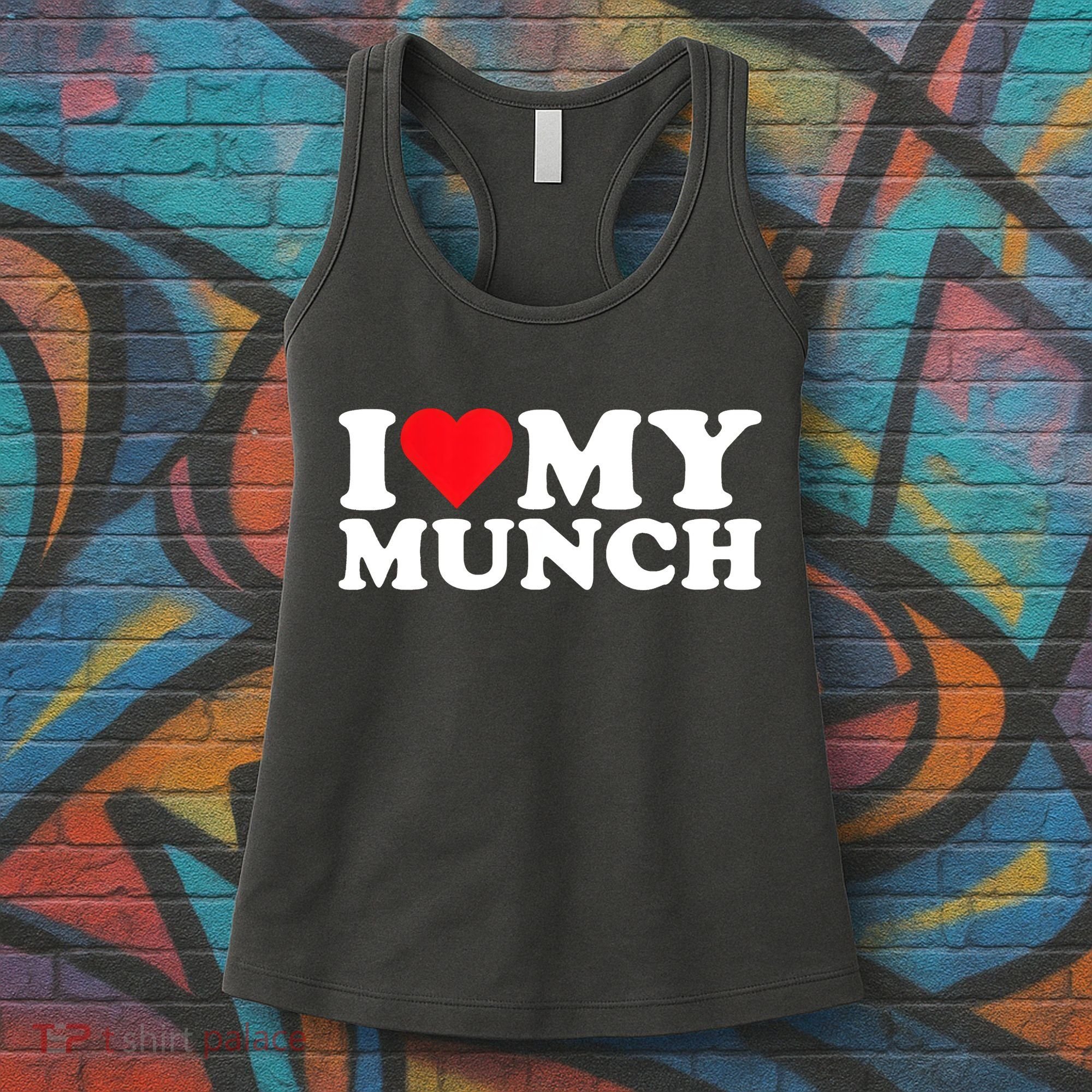 I Love My Munch I Heart My Munch For Munching Lover Women's Tank Top