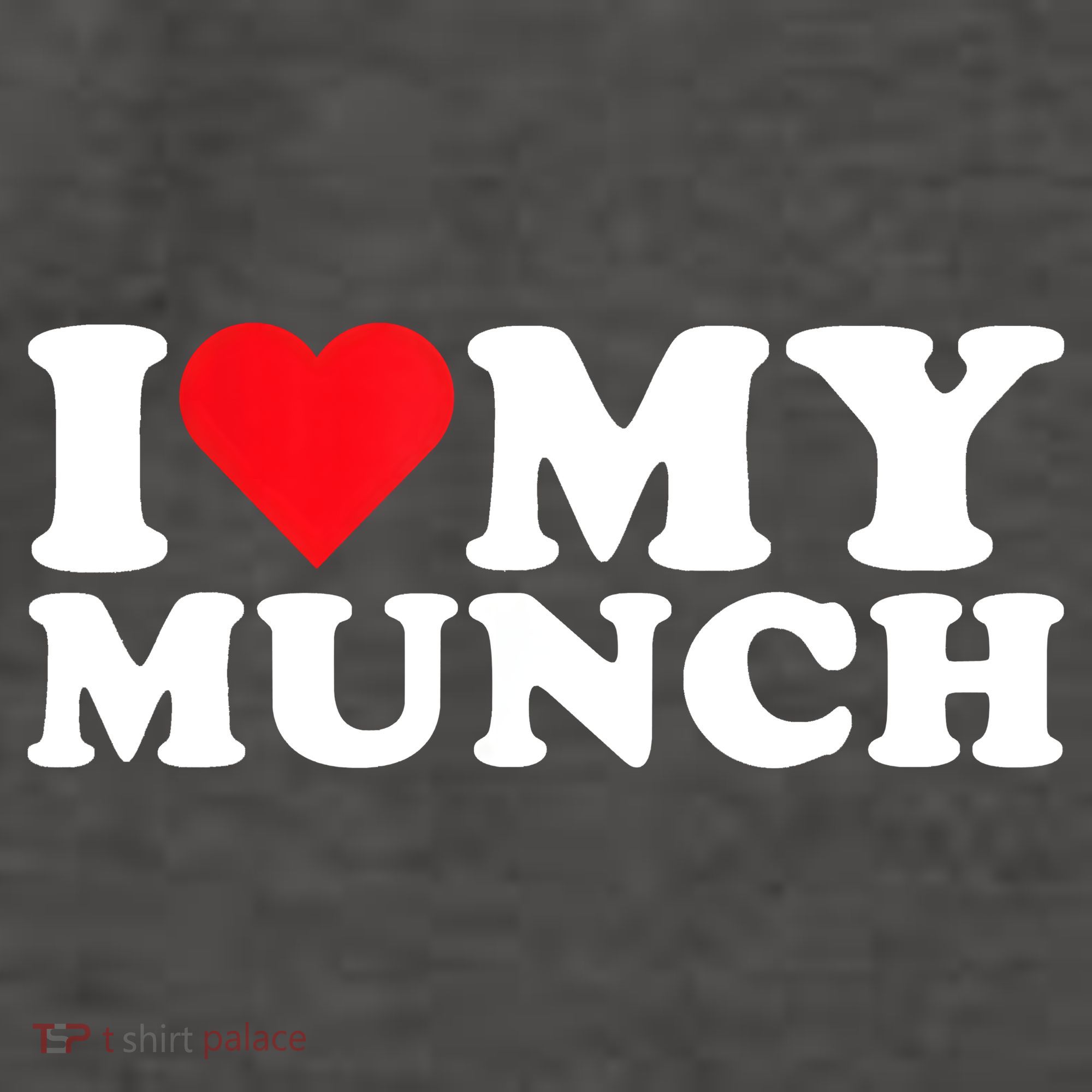 I Love My Munch I Heart My Munch For Munching Lover Women's Tank Top