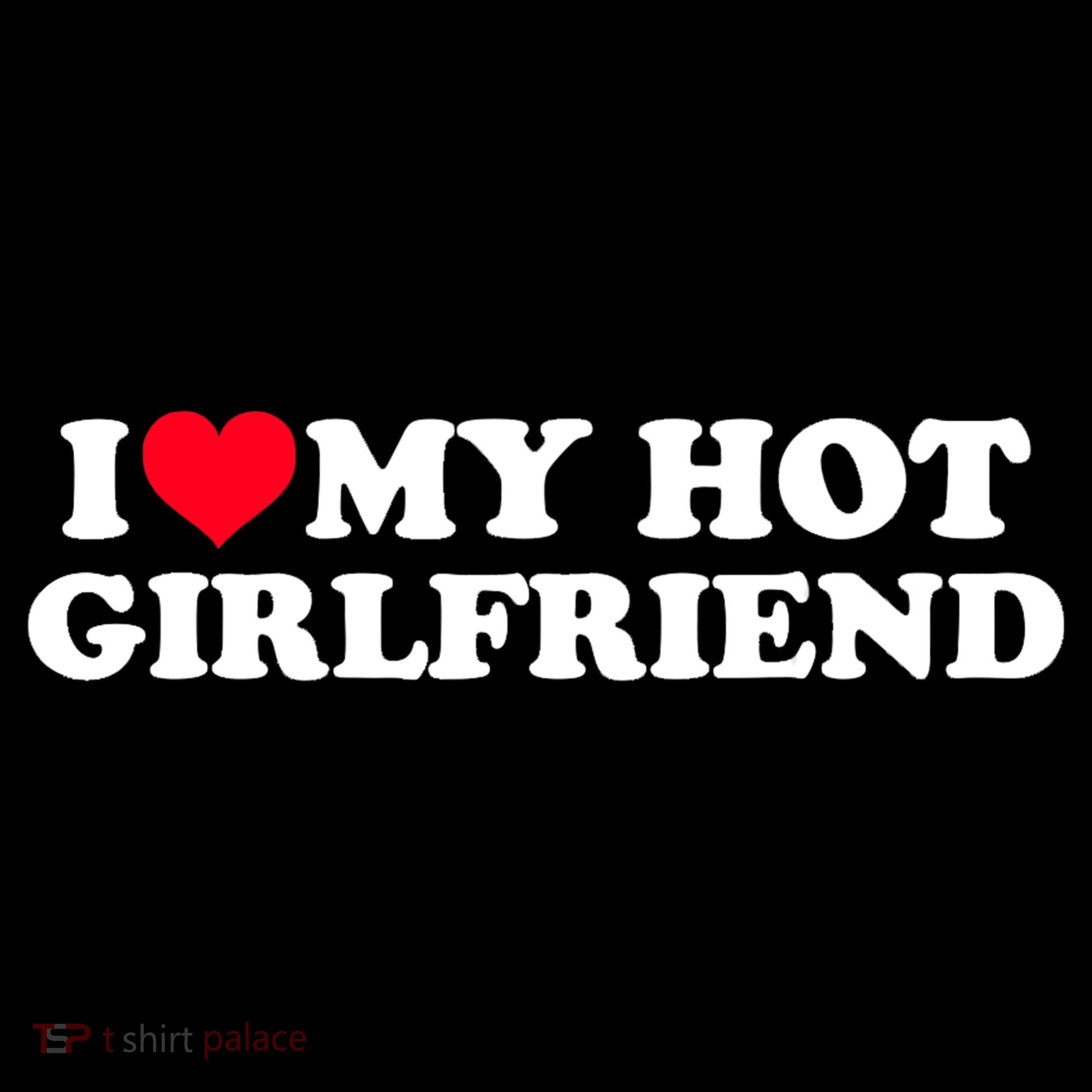 I Love My Hot Girlfriend Gift For Boy Coffee Mug