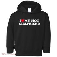 I Love My Hot Girlfriend Gift For Boy Toddler Hoodie thumb 0