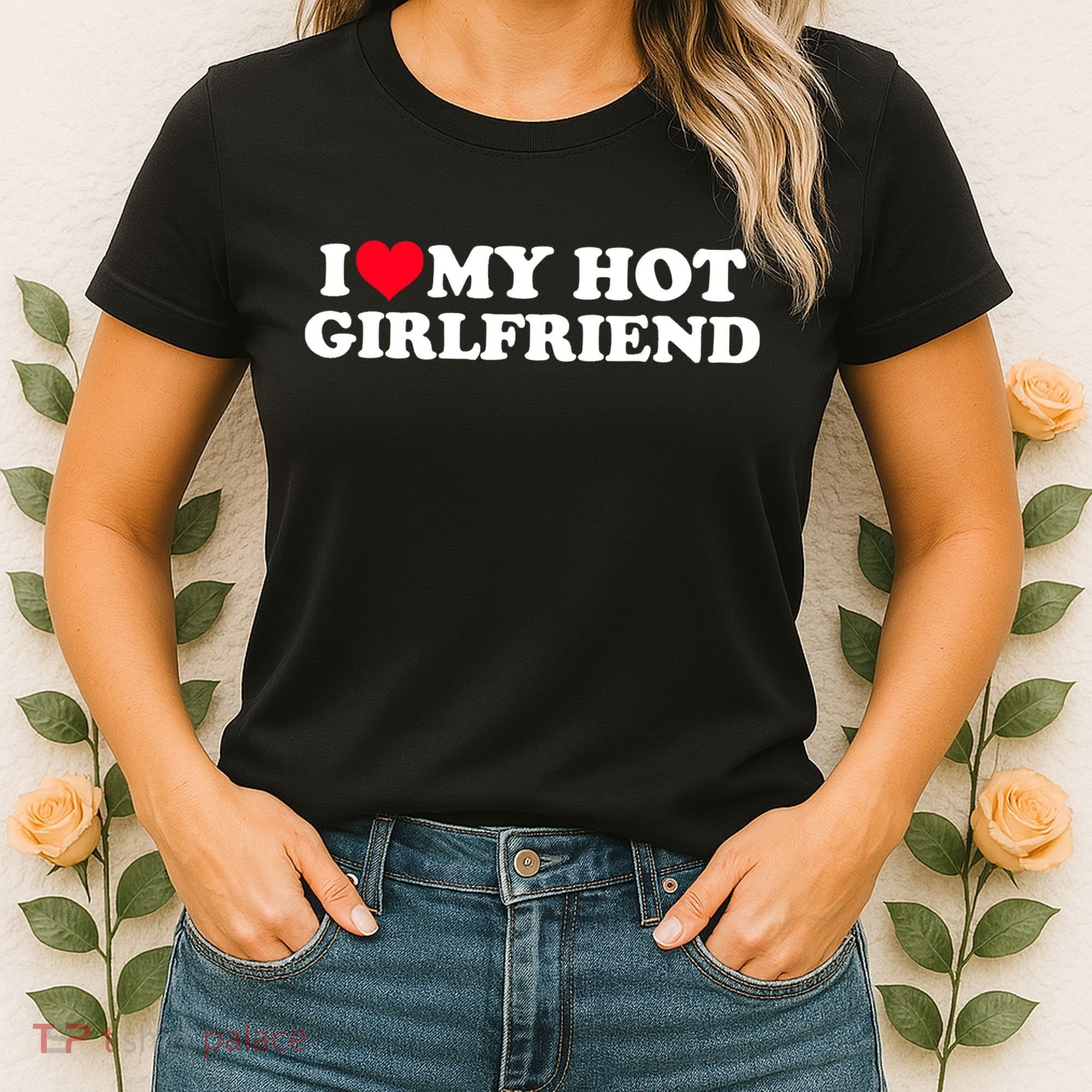 I Love My Hot Girlfriend Gift For Boy Women's T-Shirt